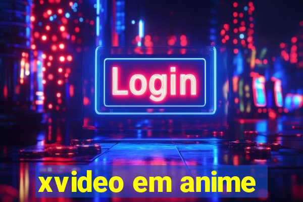 xvideo em anime